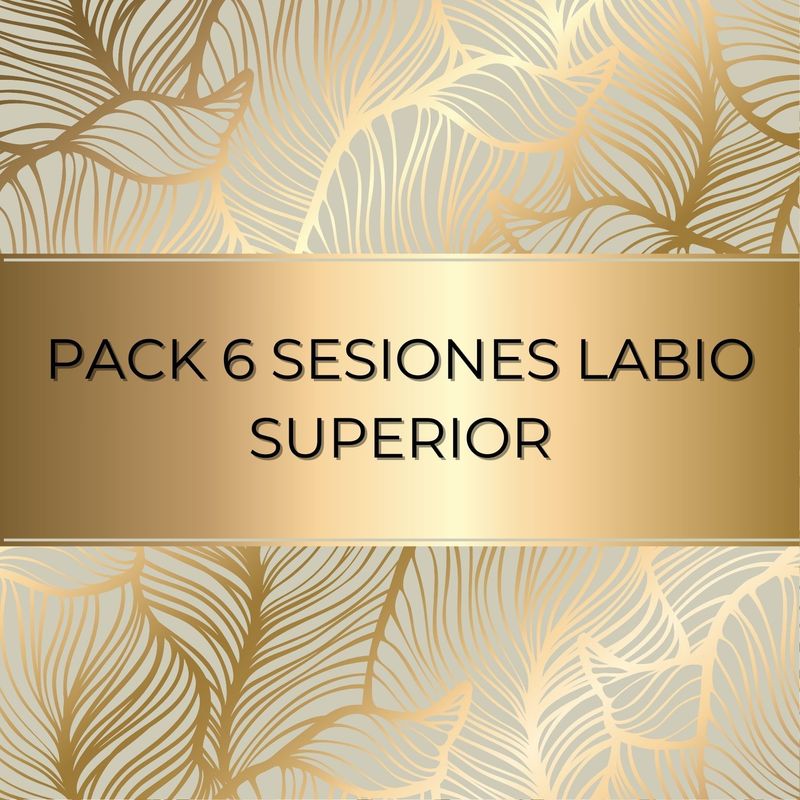 PACK 6 SESIONES LABIO SUPERIOR