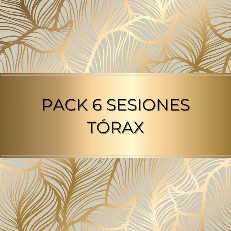 PACK 6 SESIONES TÓRAX