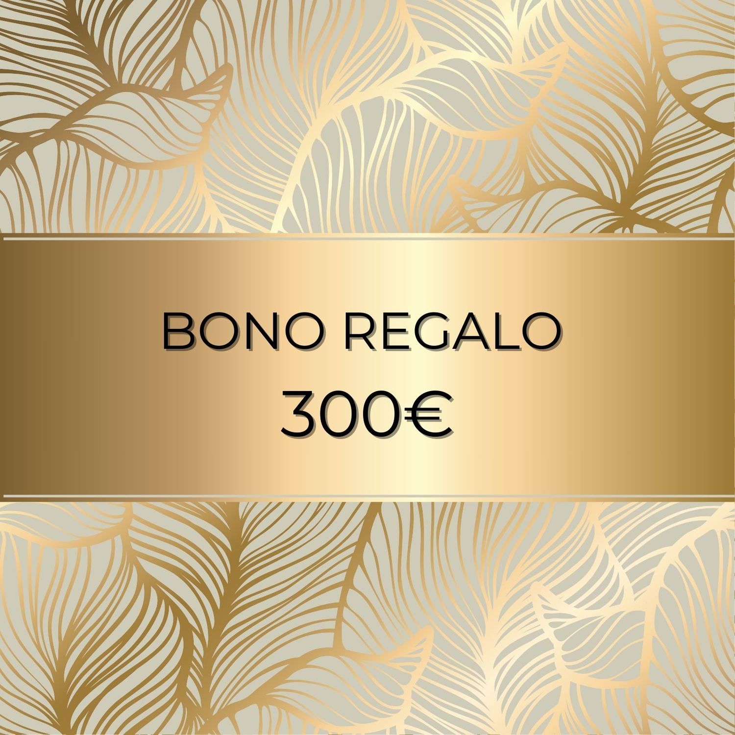 BONO REGALO - 300€