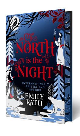 North is the Night Emily Rath North is the Night Emily Rath