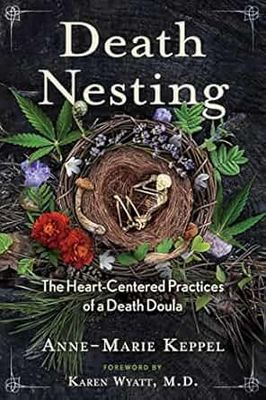 Death Nesting: Practices of a Death Doula