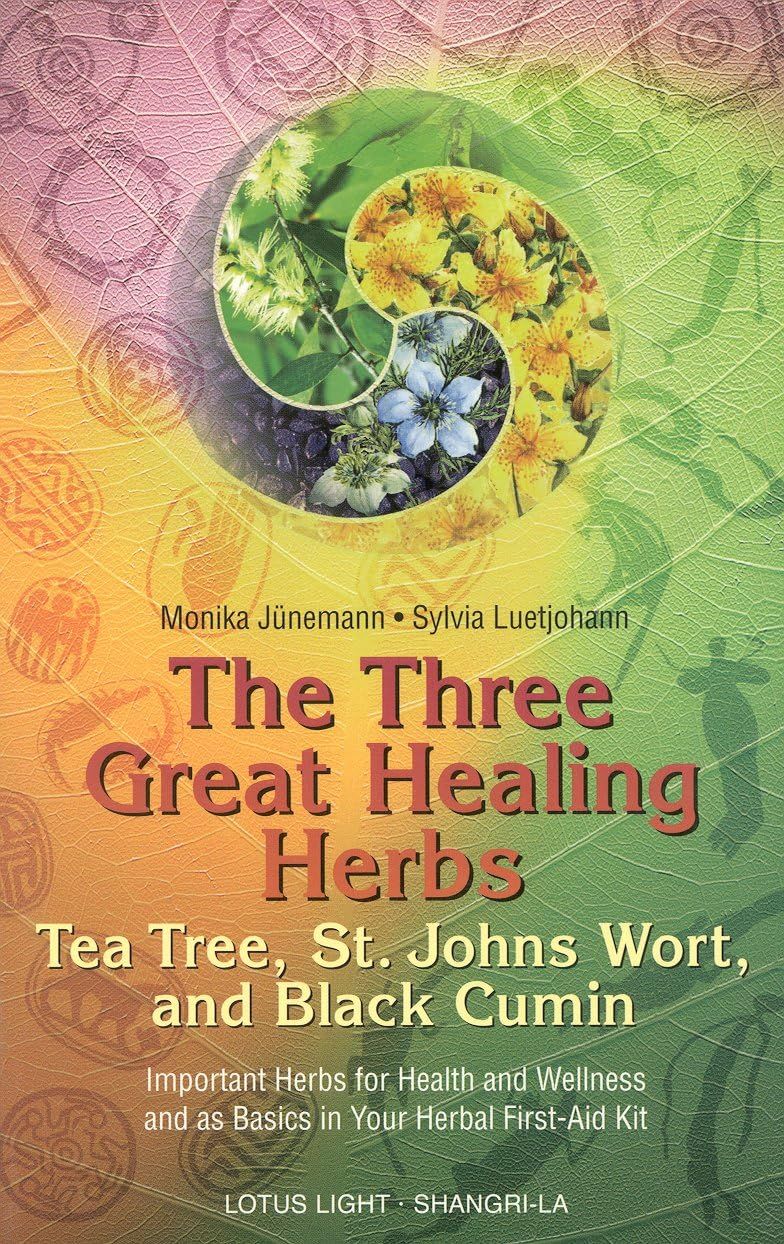 The Three Great Healing Herbs The Three Great Healing Herbs