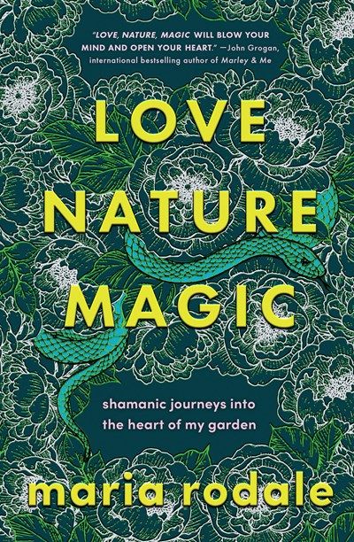 Love, Nature, Magic