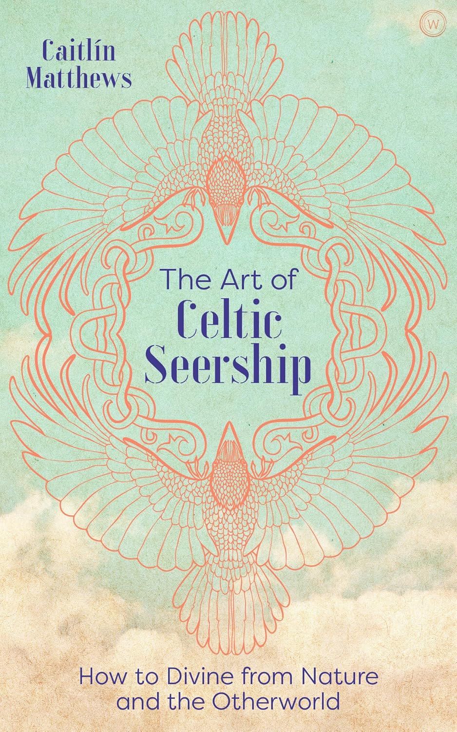 The Art of Celtic Seership The Art of Celtic Seership