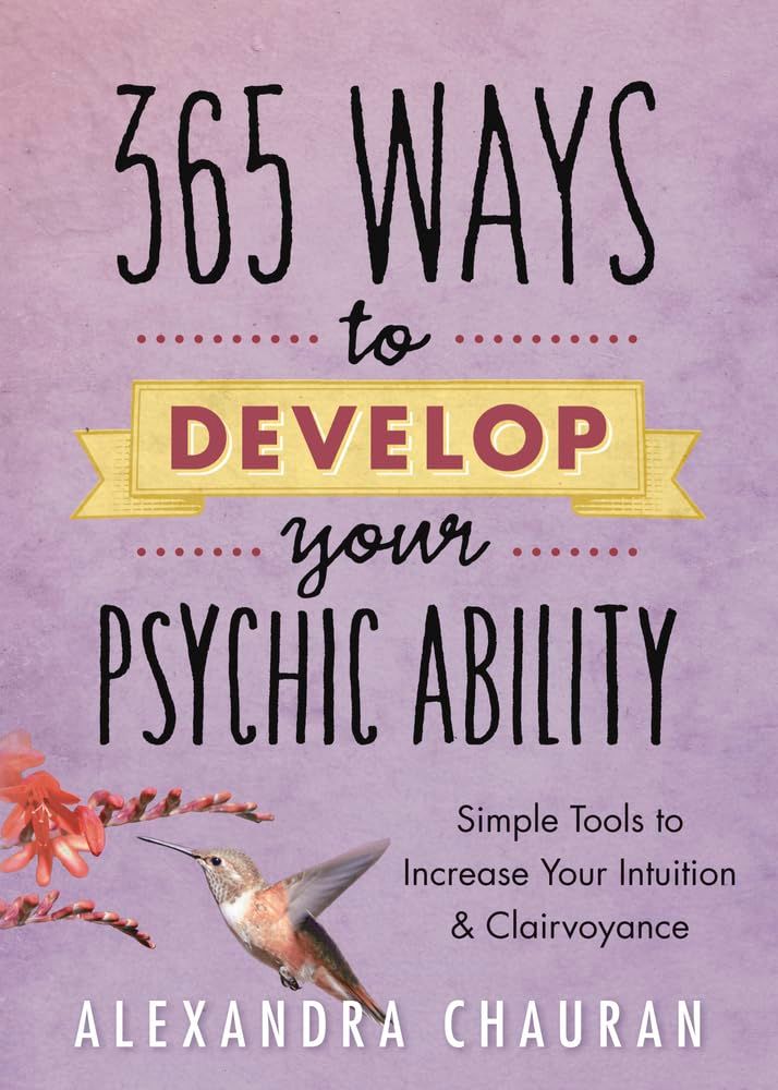 365 Ways to Develop Your Psychic Ability