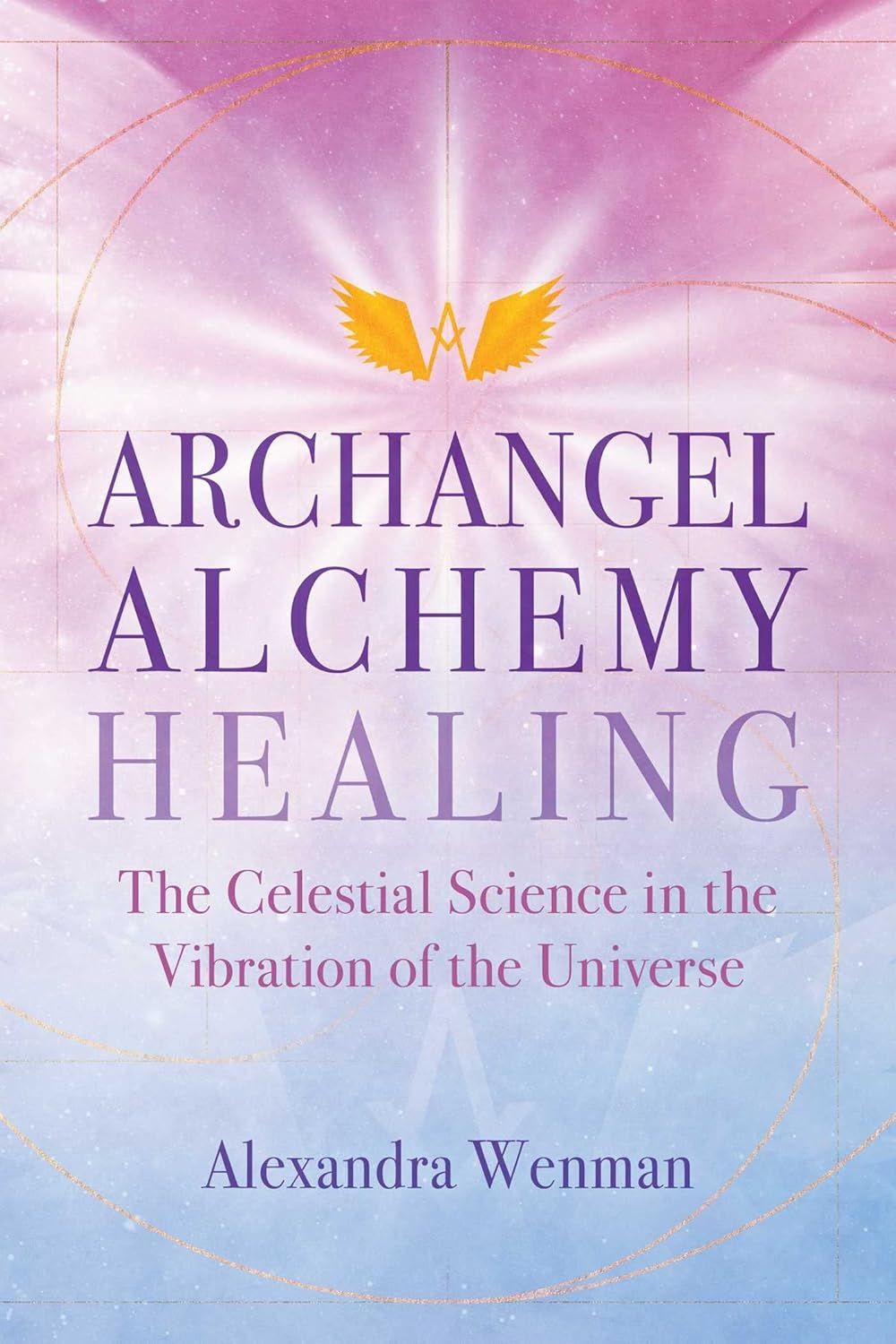 Archangel Alchemy Healing Archangel Alchemy Healing