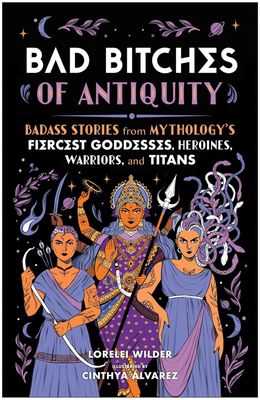Bad Bitches of Antiquity