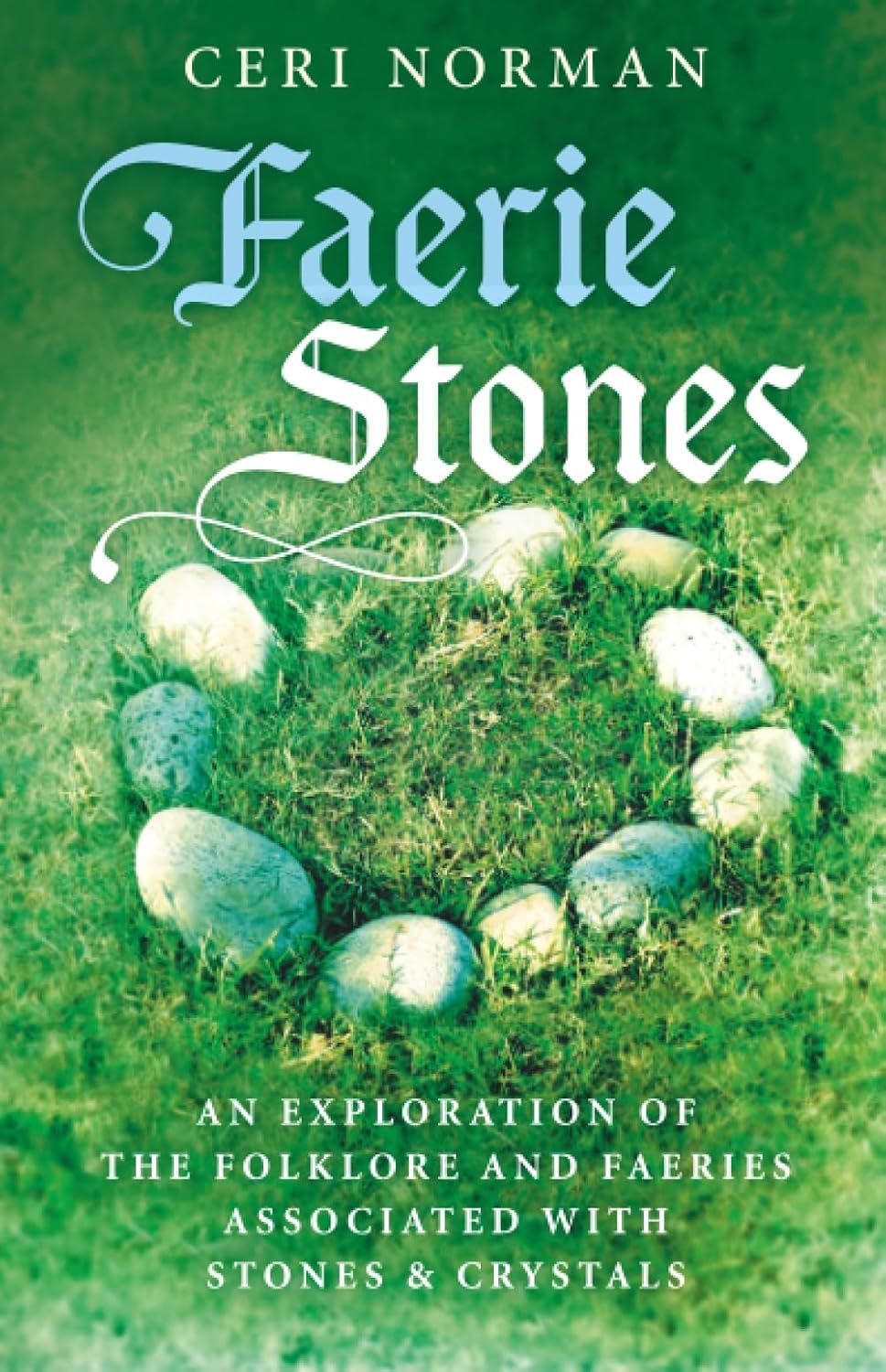 Faerie Stones Faerie Stones