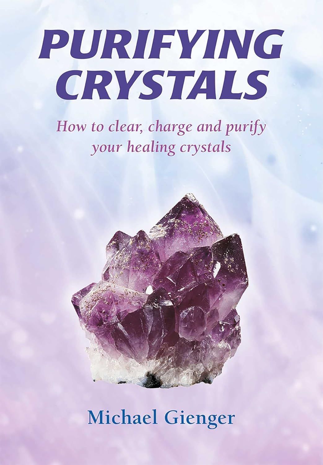 Purifying Crystals Purifying Crystals