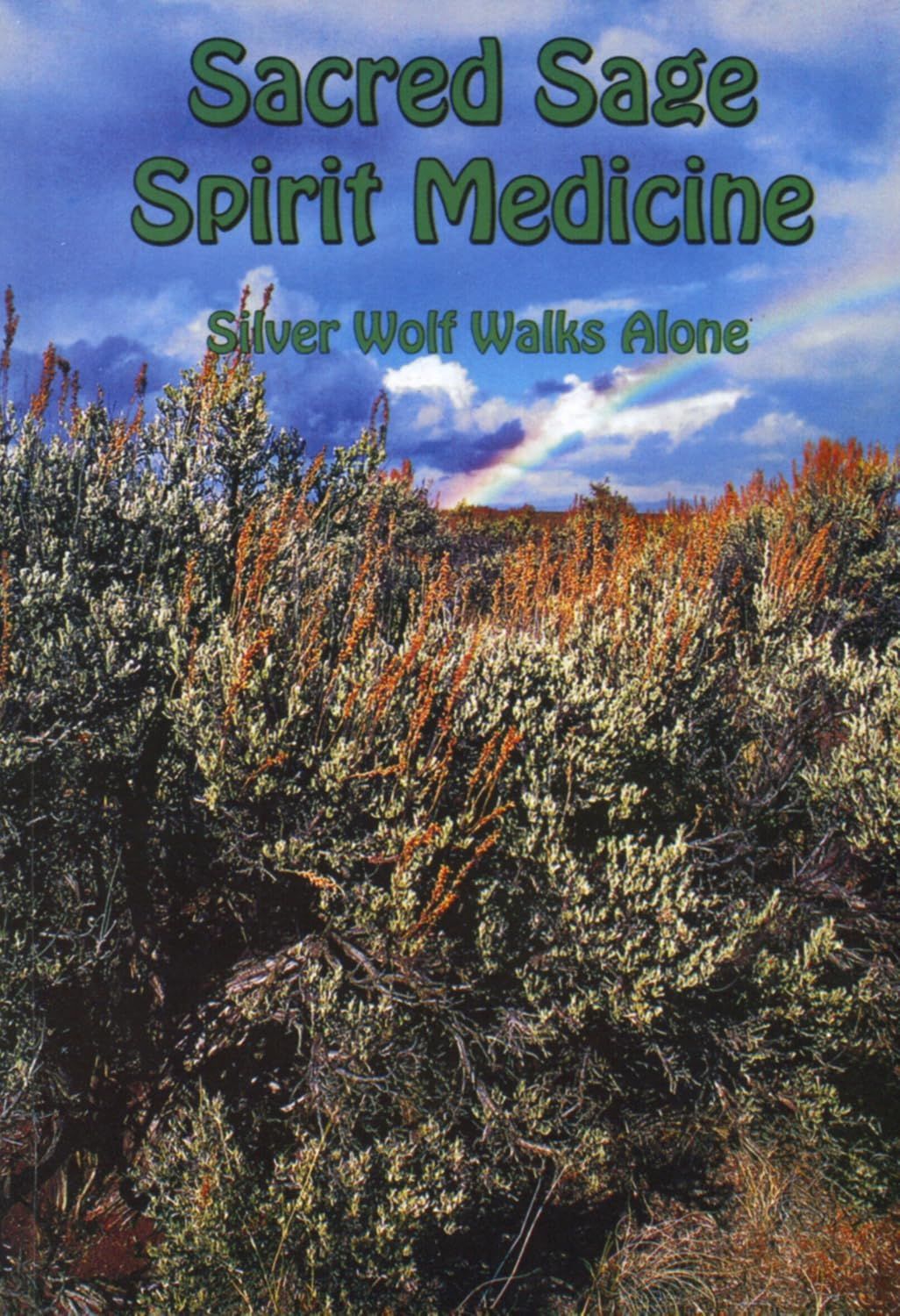 Sacred Sage Spirit Medicine Sacred Sage Spirit Medicine