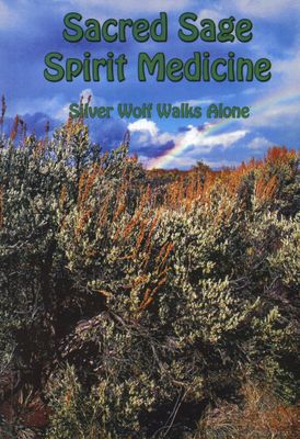 Sacred Sage Spirit Medicine