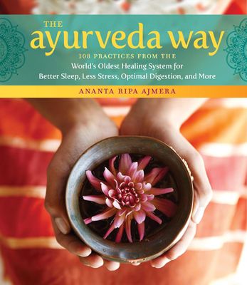 The Ayurveda Way The Ayurveda Way