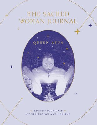 Sacred Woman Journal Sacred Woman Journal