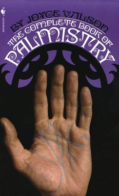 The Complete Book of Palmistry The Complete Book of Palmistry