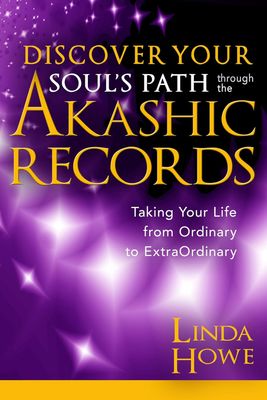 Discover Your Soul&#39;s Path Through the Akashic Records