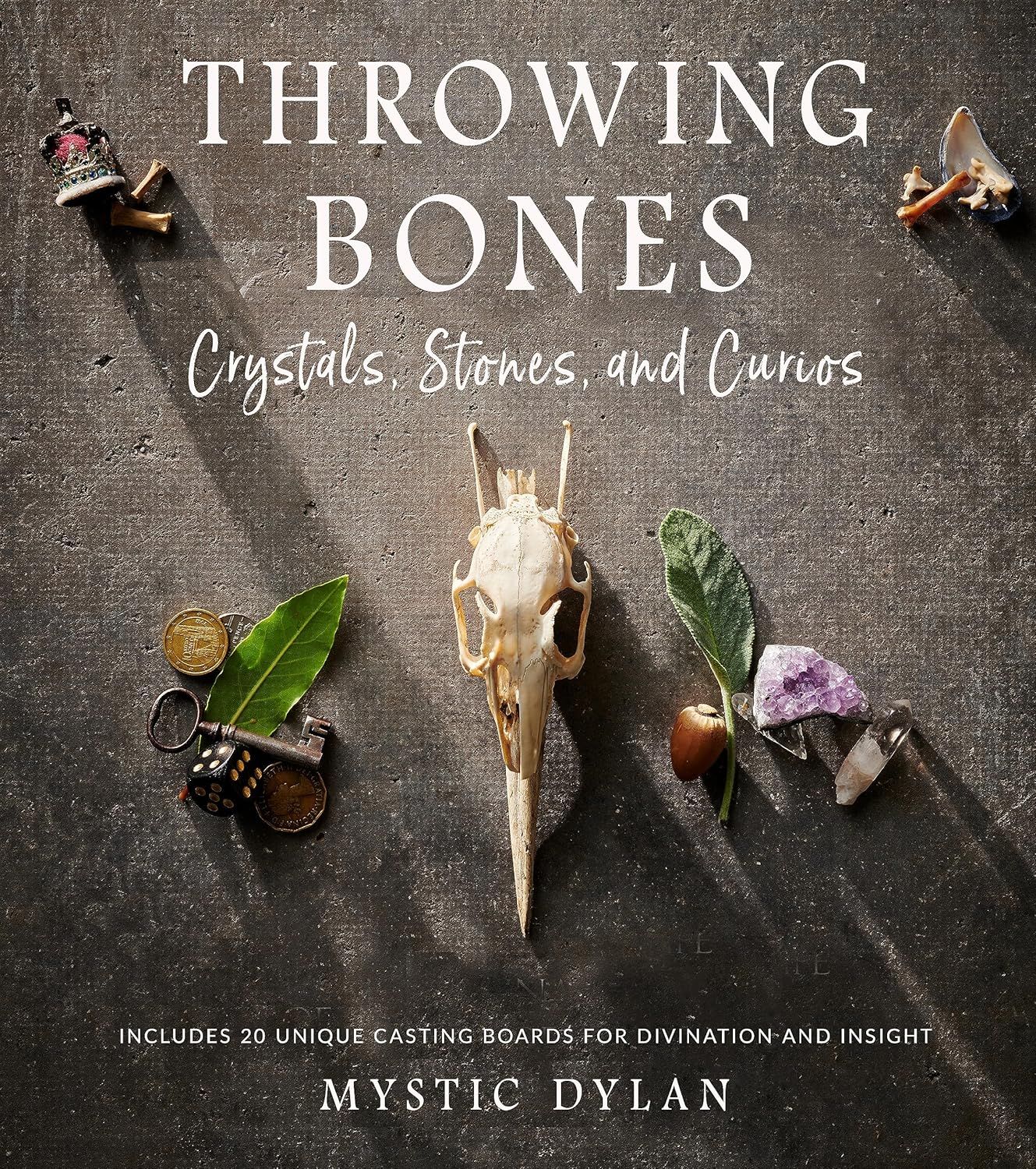 Throwing Bones, Crystals, Stones, and Curios Throwing Bones, Crystals, Stones, and Curios