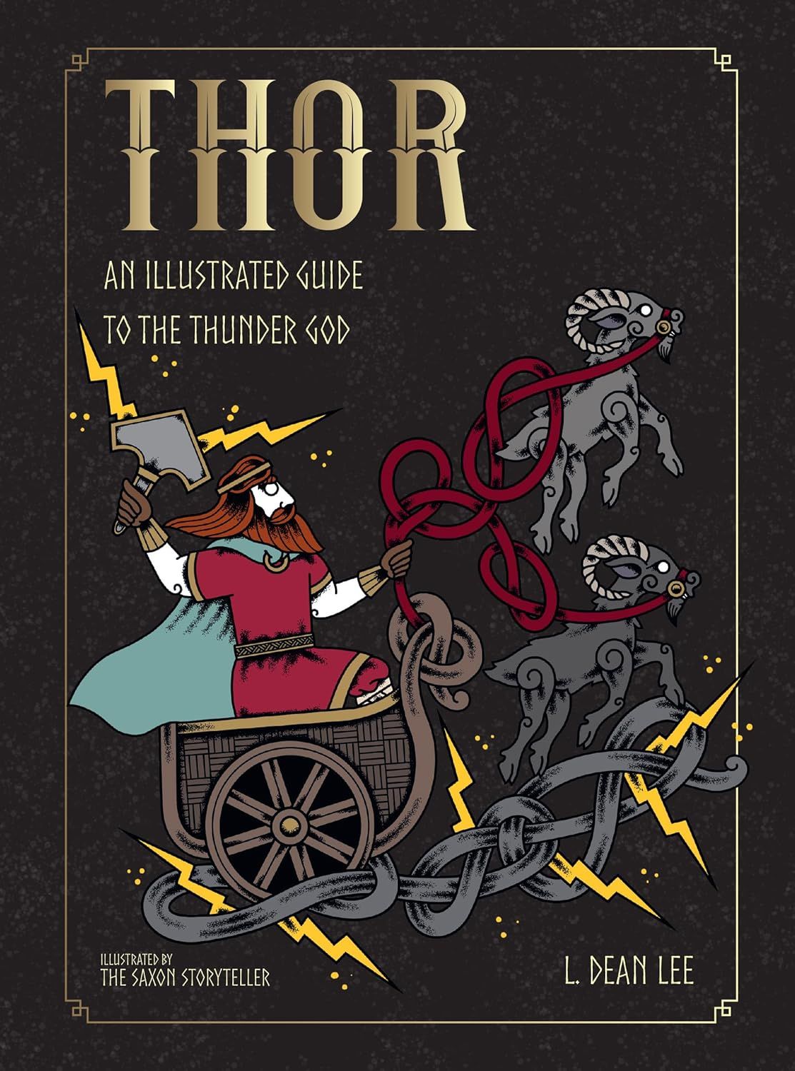 Thor: An Illustrated Guide to the Thunder God Thor: An Illustrated Guide to the Thunder God