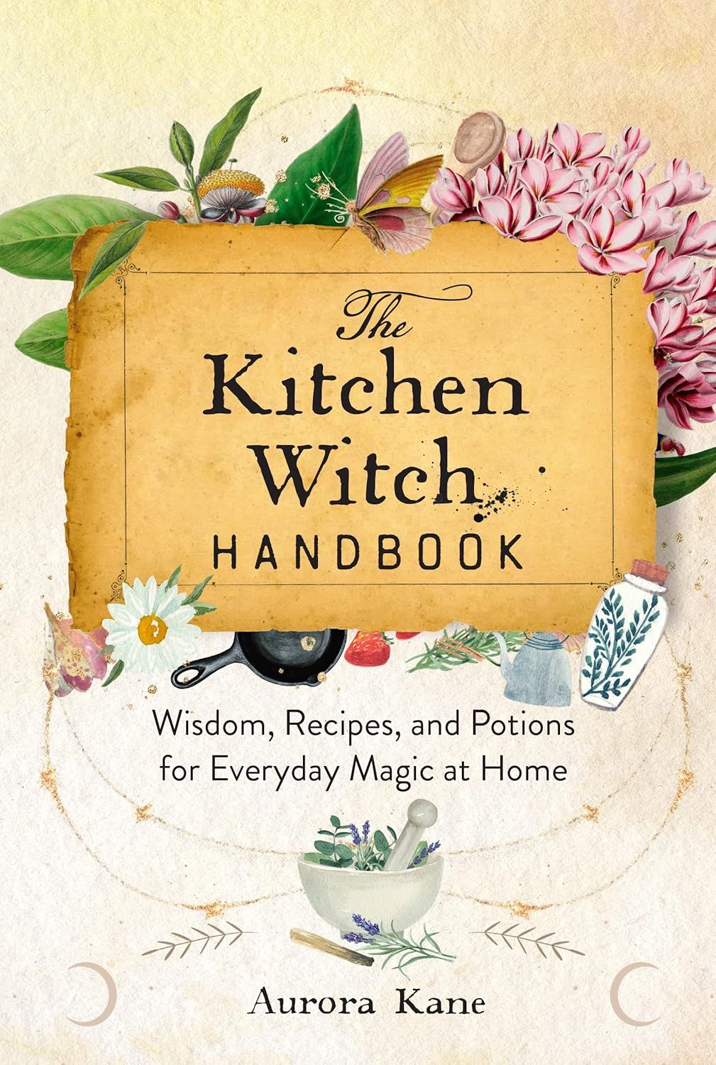 The Kitchen Witch Handbook The Kitchen Witch Handbook