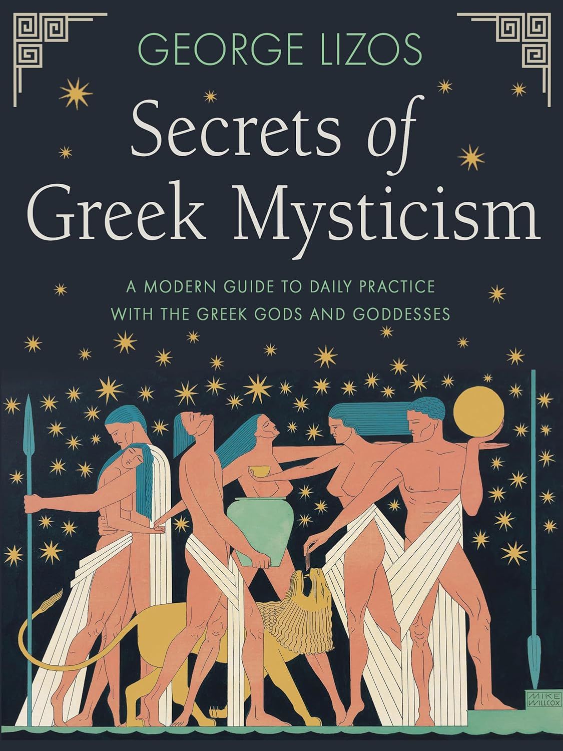 The Secrets of Greek Mysticism The Secrets of Greek Mysticism