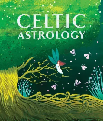 Celtic Astrology Celtic Astrology