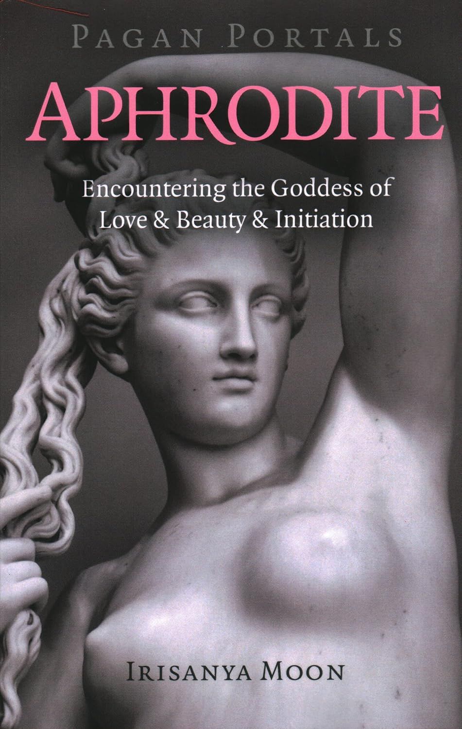 Aphrodite: Pagan Portals