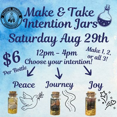 Intention Jar Make &amp; Take Sat Aug 29th