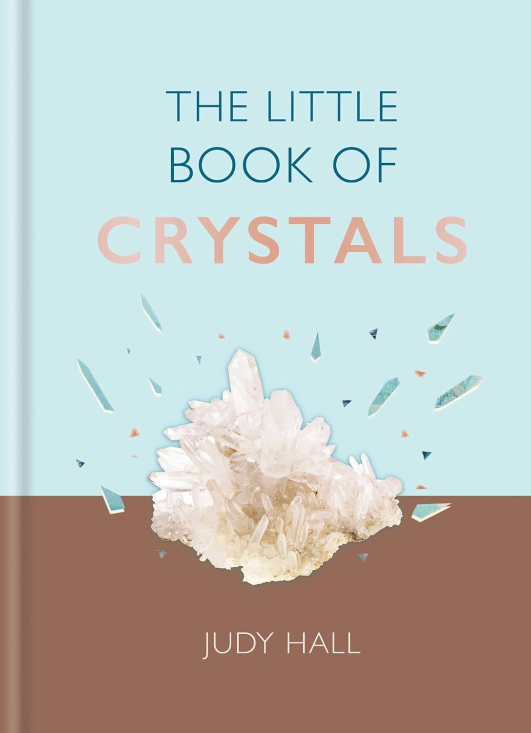 The Little Book of Crystals: Hall Hardcover