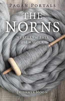 The Norns: Pagan Portals