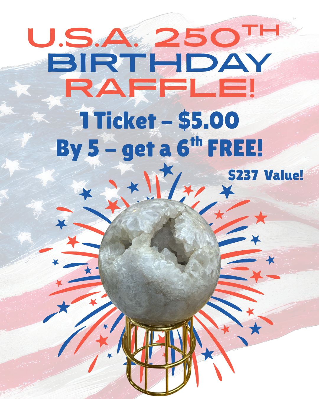 U.S.A. 250th Birthday Raffle