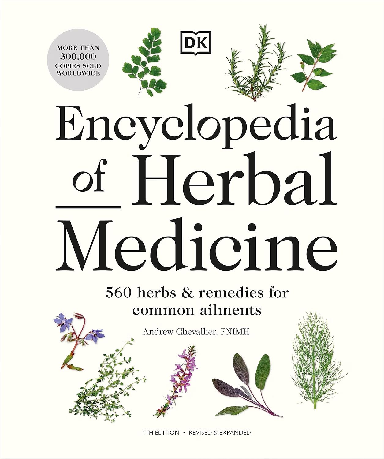 The Encyclopedia of Herbal Medicine DK