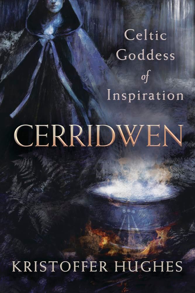 Cerridwen Celtic Goddess of Inspiration Cerridwen Celtic Goddess of Inspiration