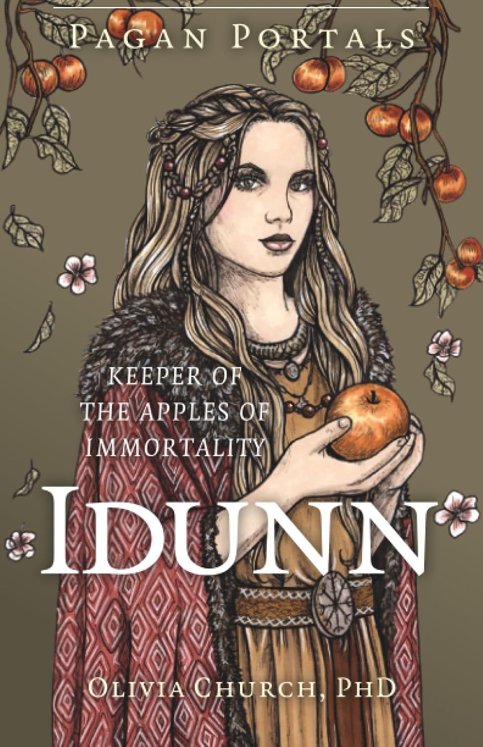 Idunn - Pagan Portals Idunn - Pagan Portals