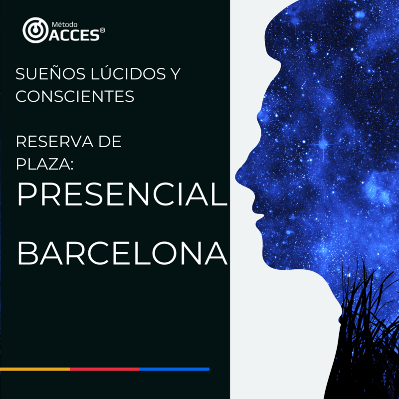 SUEÑOS LÚCIDOS Y CONSCIENTES. CURSO EN BARCELONA
