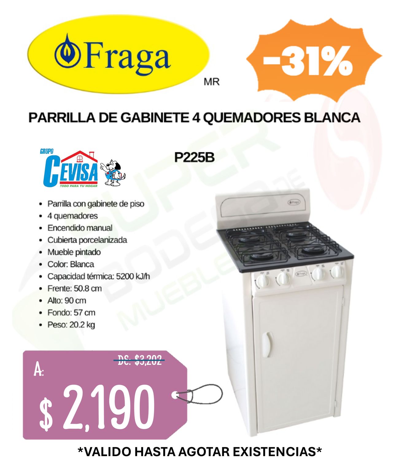 PARRILLA DE GABINETE FRAGA 4Q P225B