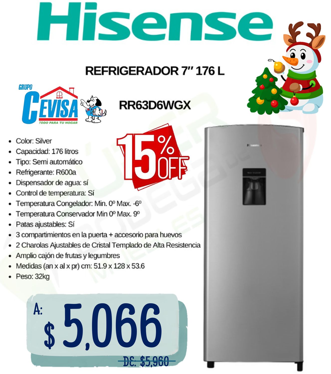 REFRIGERADOR HISENSE 7" RR63D6WGX