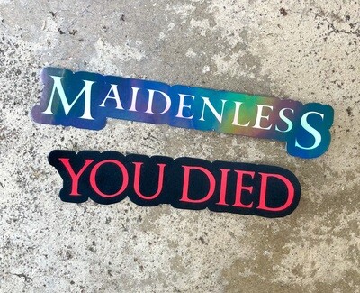 Dark Souls, Elden Ring - "You Died" and "Maidenless" Stickers