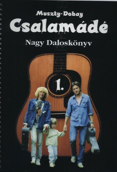 Csalamádé Nagy Daloskönyv Muszty Dobay 1.