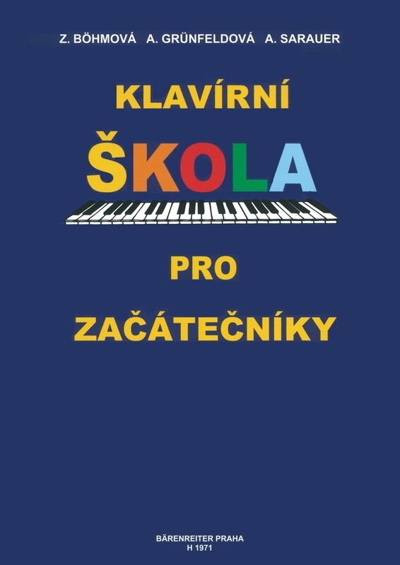 Böhmová, Grünnfeldová, Sarauer: Klavírna škola pre začiatočníkov
