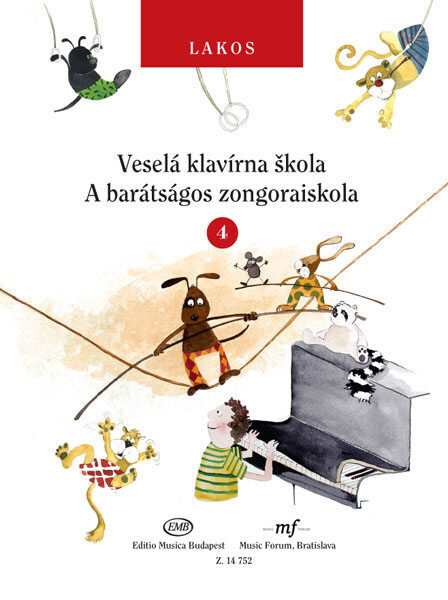Lakos Ágnes: Veselá klavírna skola 4
