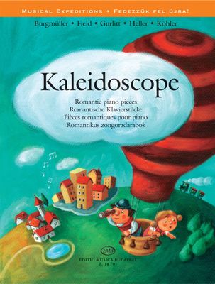 Kaleidoscope - Romantic Piano Pieces Kaleidoscope - Romantic Piano Pieces
