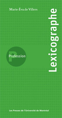 Profession lexicographe - Marie-Éva de Villers