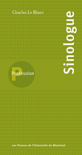 Profession sinologue - Charles Le Blanc