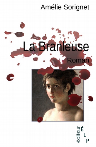 La branleuse - Amélie Sorignet