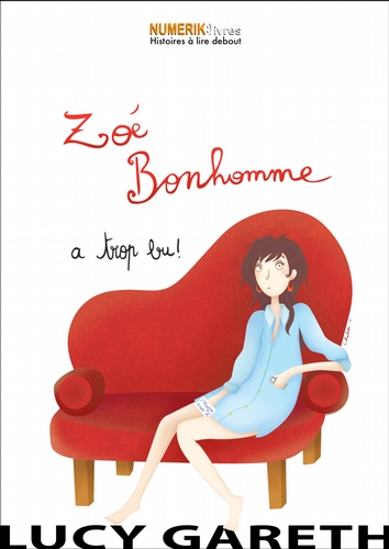 Zoé a trop bu - Lucy Gareth