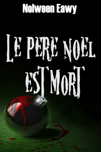 Le Père Noël est mort