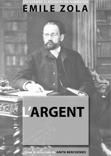 L&#39;argent - Émile Zola