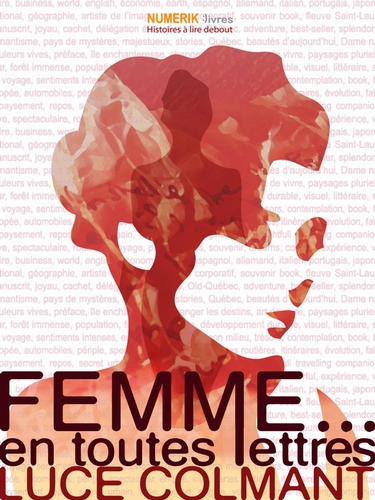 Femme...en toutes lettres - Luce Colmant