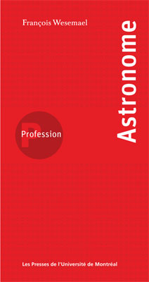 Profession astronome - François Wesemael