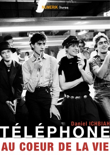 Téléphone, au coeur de la vie