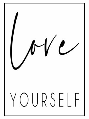 Poster "Love yourself", Sprüche Poster, Spruch, Schriftzug, verschiedene Größen